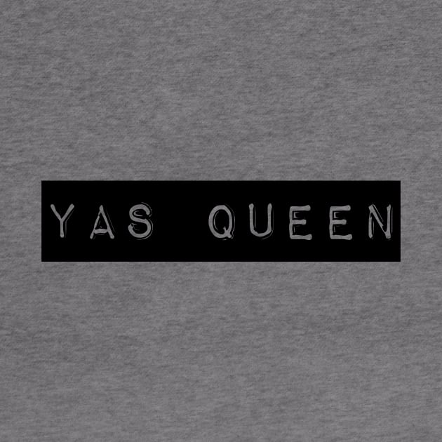 Yas Queen Label by quoteee